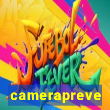 camerapreve