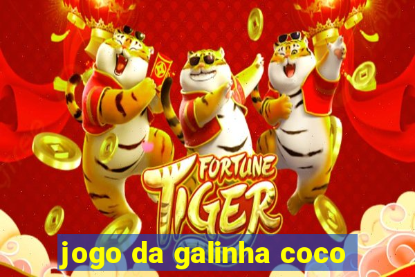 jogo da galinha coco