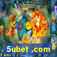 5ubet .com