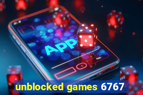 unblocked games 6767