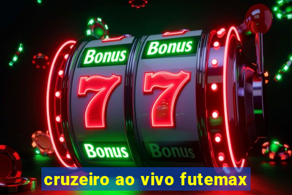 cruzeiro ao vivo futemax