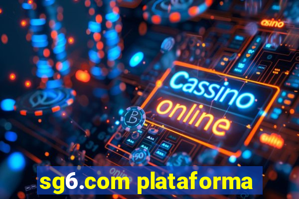 sg6.com plataforma