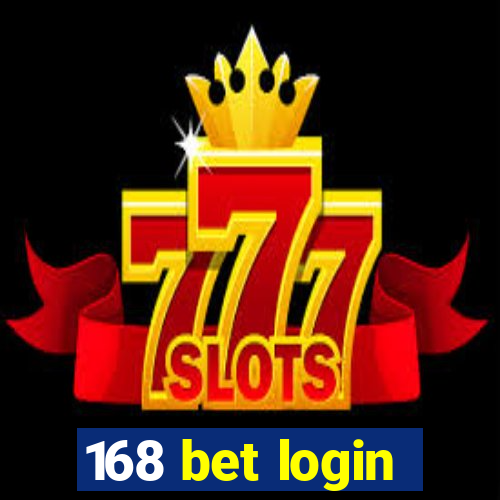 168 bet login