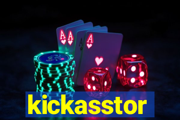 kickasstor