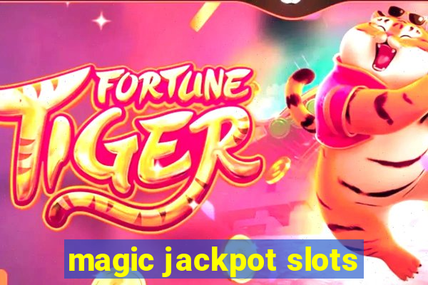 magic jackpot slots