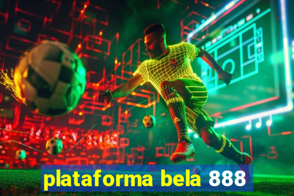 plataforma bela 888