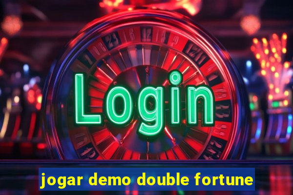 jogar demo double fortune