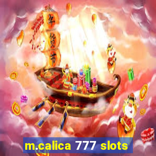 m.calica 777 slots