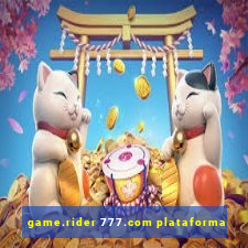 game.rider 777.com plataforma