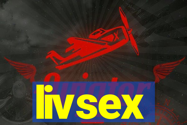 livsex