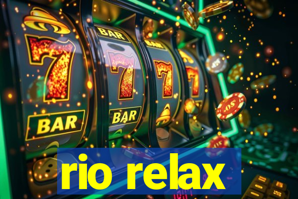 rio relax