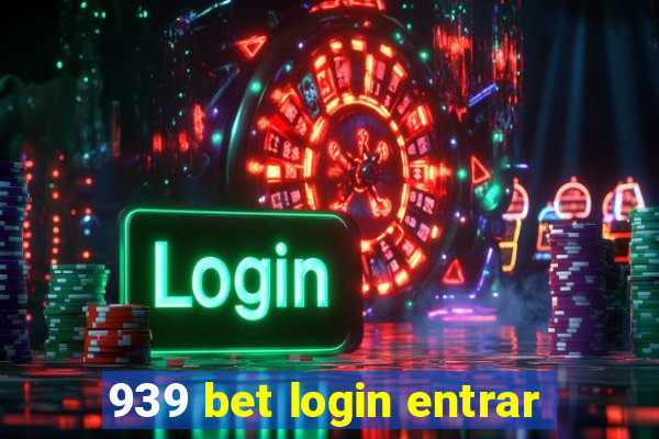 939 bet login entrar