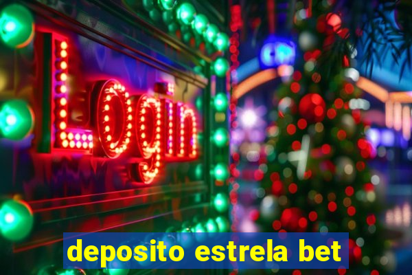 deposito estrela bet