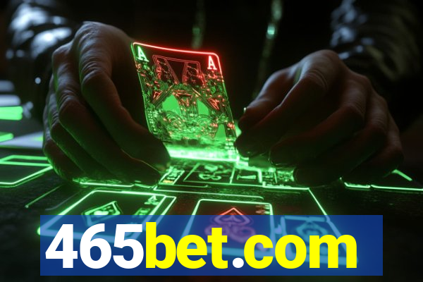 465bet.com