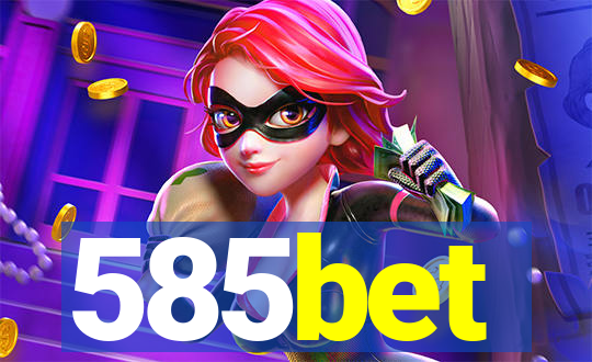 585bet