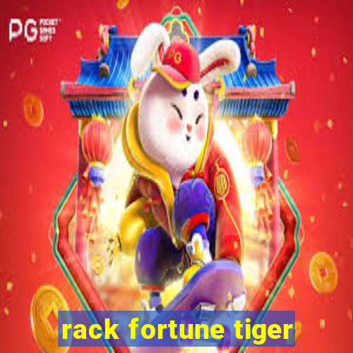 rack fortune tiger