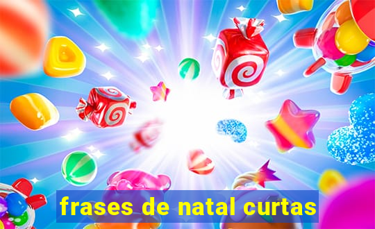 frases de natal curtas