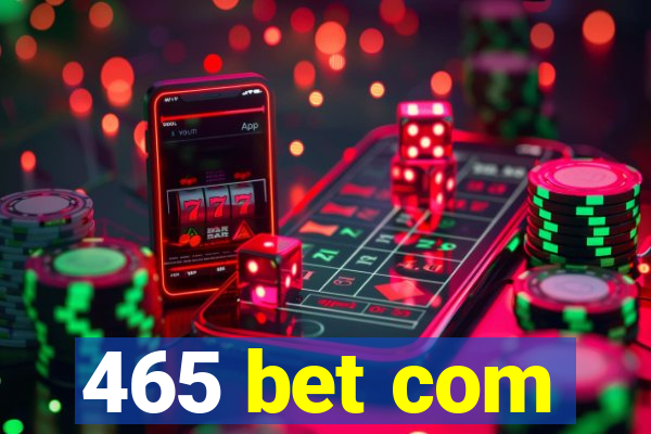 465 bet com