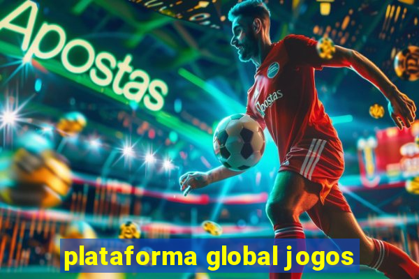 plataforma global jogos