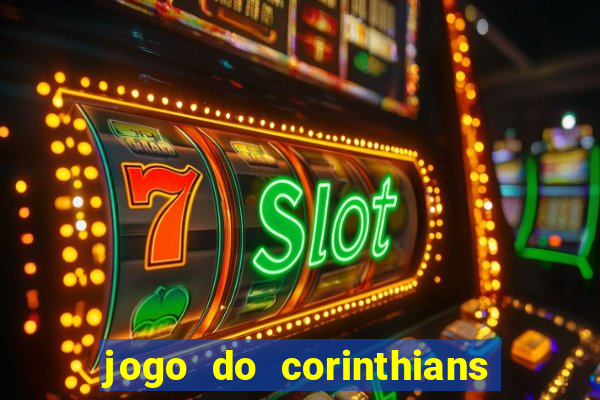 jogo do corinthians multi canais