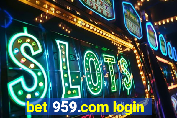 bet 959.com login