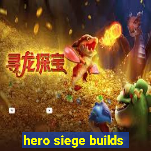 hero siege builds