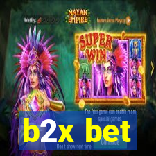 b2x bet