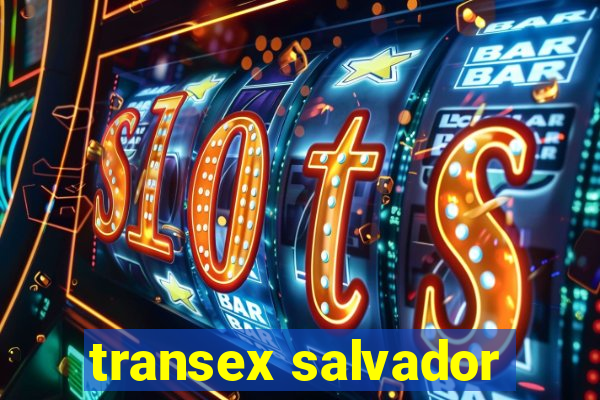 transex salvador