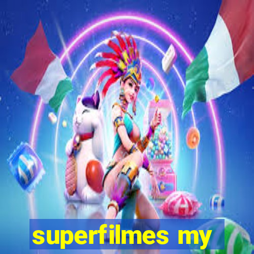 superfilmes my