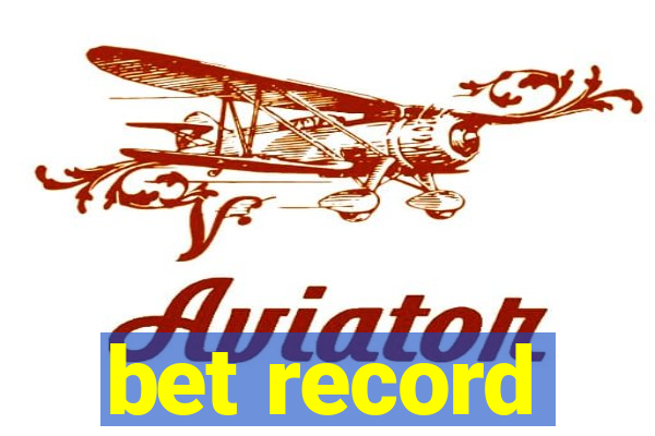 bet record