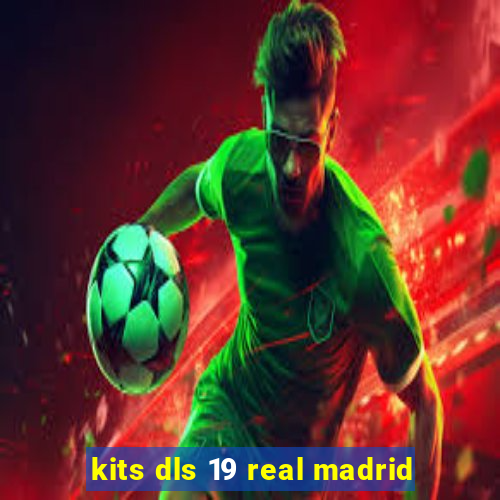 kits dls 19 real madrid