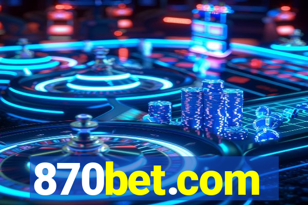 870bet.com