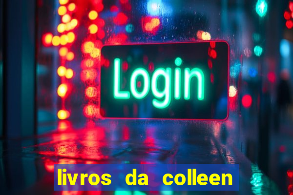 livros da colleen hoover pdf grátis tarde demais