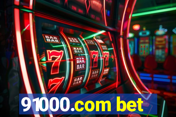 91000.com bet