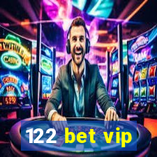 122 bet vip