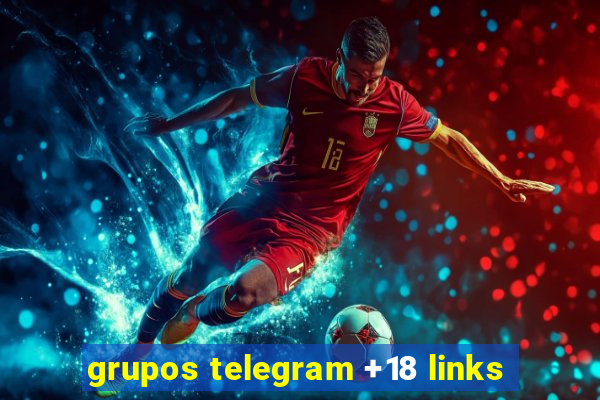 grupos telegram +18 links