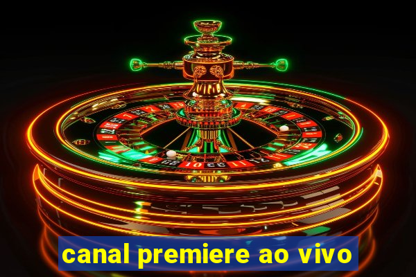 canal premiere ao vivo