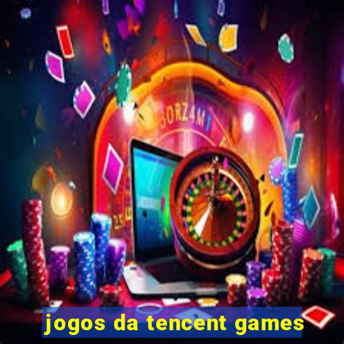 jogos da tencent games