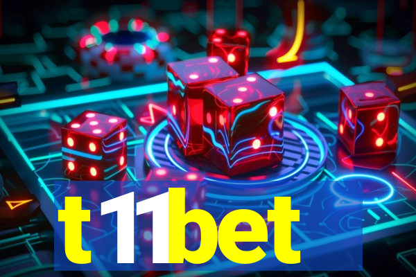 t11bet