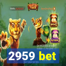 2959 bet