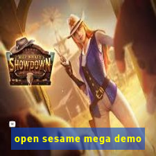 open sesame mega demo