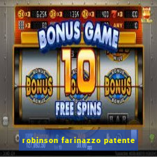 robinson farinazzo patente