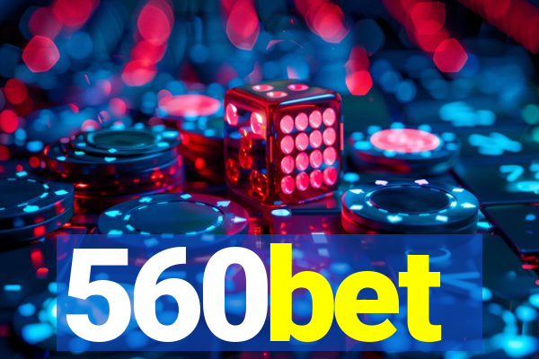 560bet