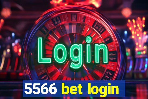 5566 bet login