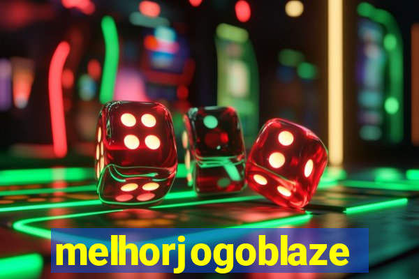 melhorjogoblaze