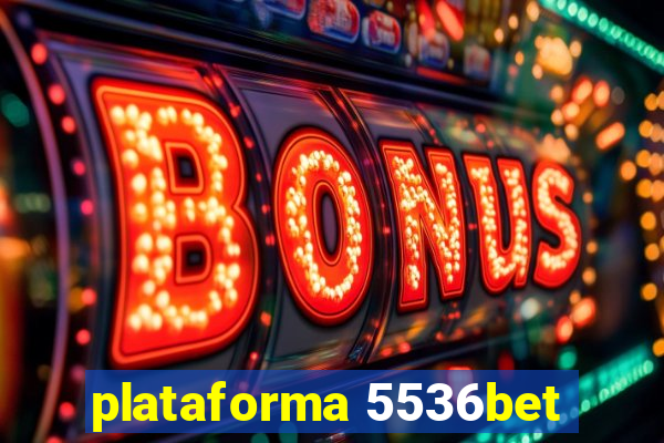 plataforma 5536bet