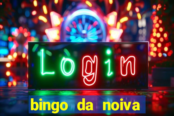 bingo da noiva para imprimir