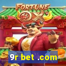 9r bet .com