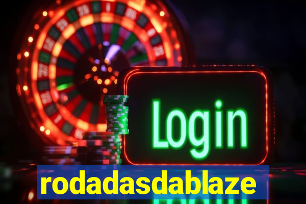 rodadasdablaze