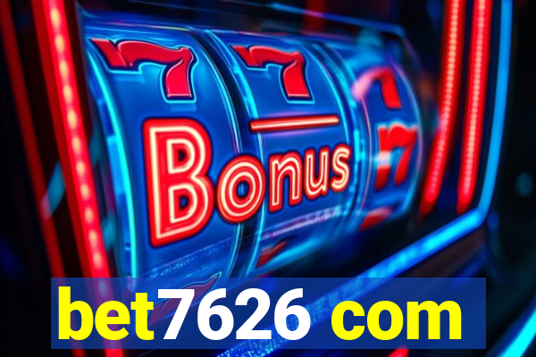 bet7626 com